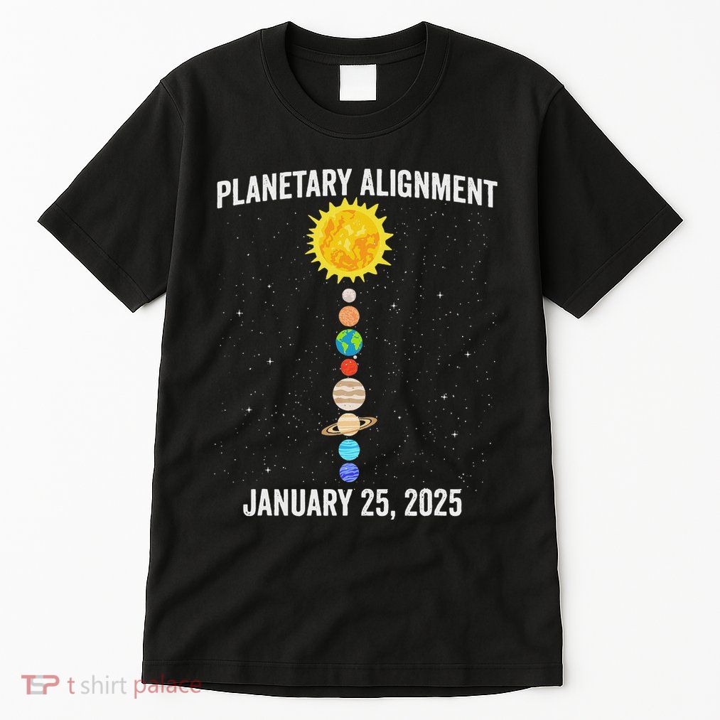System Solar Planets Planetary Alignment January 25th 2025 Tall T-Shirt