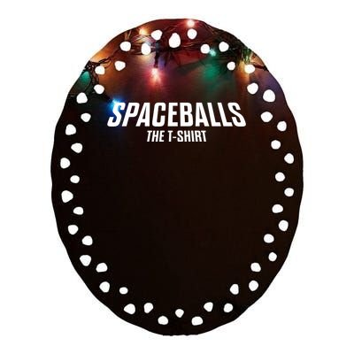 Spaceballs Ceramic Oval Ornament