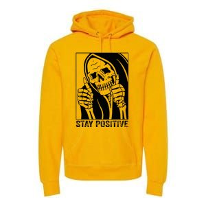 Skull Stay Positive Skeleton Halloween Motivational Premium Hoodie