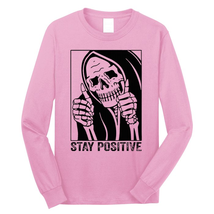 Skull Stay Positive Skeleton Halloween Motivational Long Sleeve Shirt