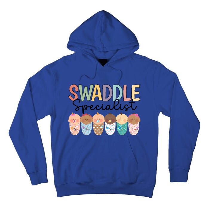 Swaddle Specialist Postpartum Nicu Mother Nurse Meaningful Gift Tall Hoodie