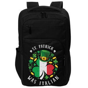 Shamrock St Patrick Was Italian St. Patrick's Day Impact Tech Backpack