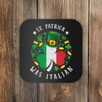 Shamrock St Patrick Was Italian St. Patrick's Day Coaster