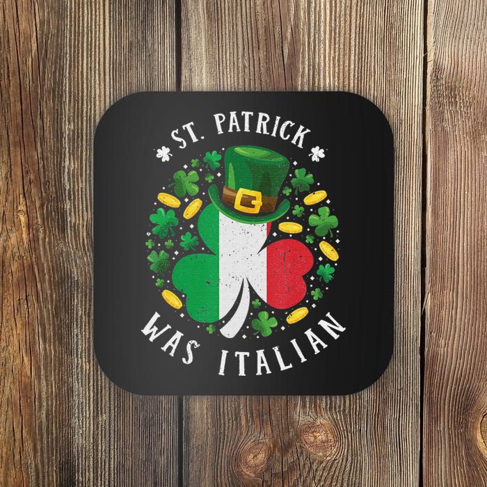 Shamrock St Patrick Was Italian St. Patrick's Day Coaster