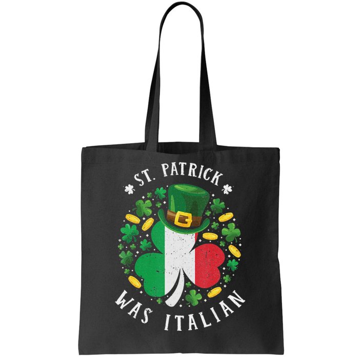 Shamrock St Patrick Was Italian St. Patrick's Day Tote Bag