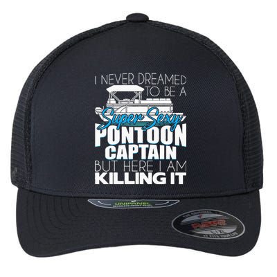 Super Sexy Pontoon Captain Funny Pontoon Boat Pontooning Flexfit Unipanel Trucker Cap