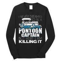 Super Sexy Pontoon Captain Funny Pontoon Boat Pontooning Long Sleeve Shirt