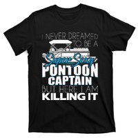 Super Sexy Pontoon Captain Funny Pontoon Boat Pontooning T-Shirt