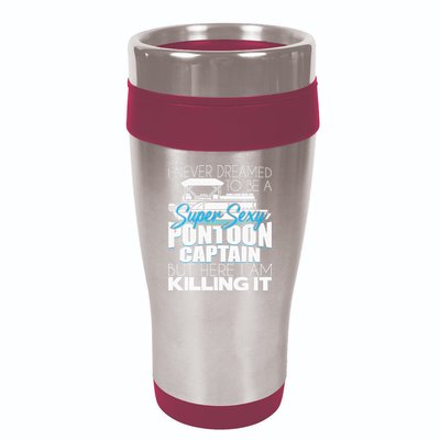 Super Sexy Pontoon Captain Funny Pontoon Boat Pontooning 16oz Travel Tumbler