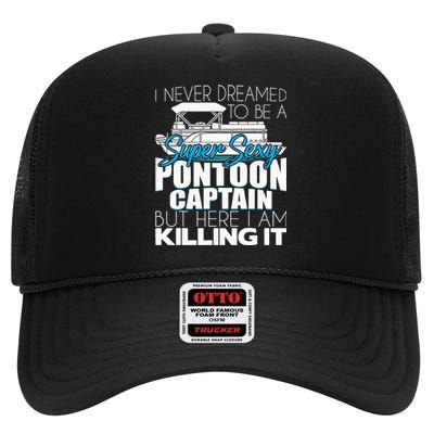 Super Sexy Pontoon Captain Funny Pontoon Boat Pontooning High Crown Mesh Back Trucker Hat