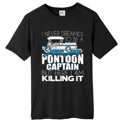 Super Sexy Pontoon Captain Funny Pontoon Boat Pontooning Tall Fusion ChromaSoft Performance T-Shirt