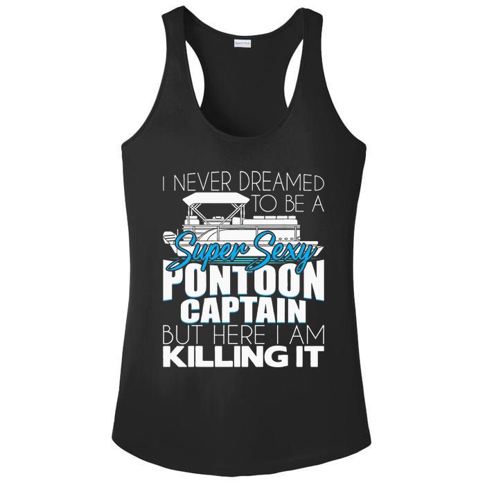 Super Sexy Pontoon Captain Funny Pontoon Boat Pontooning Ladies PosiCharge Competitor Racerback Tank