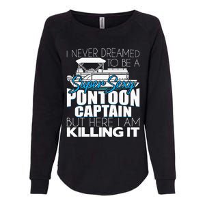 Super Sexy Pontoon Captain Funny Pontoon Boat Pontooning Womens California Wash Sweatshirt