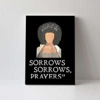 Sorrows Sorrows Prayers Canvas