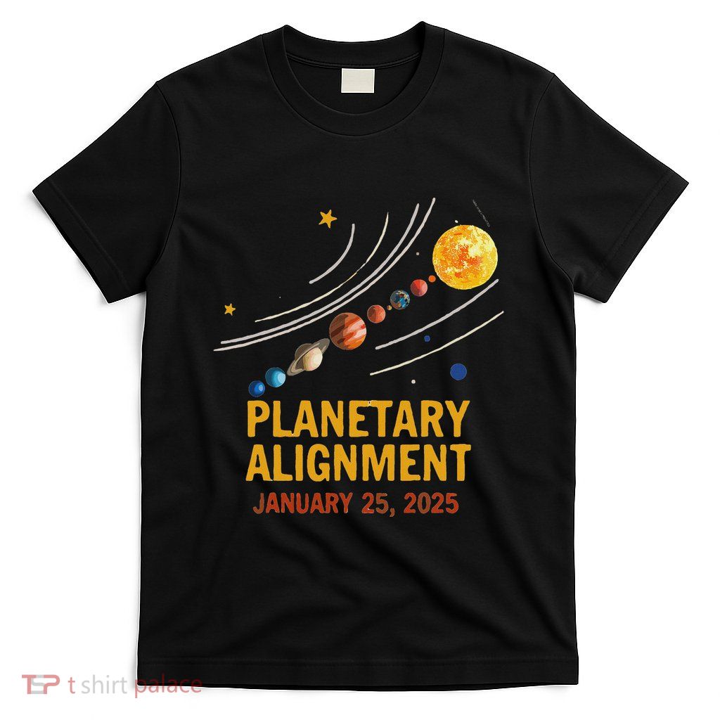 System Solar Planets Planetary Alignment January 25th 2025 T-Shirt