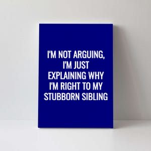 Sarcastic Siblings Quote Family Dynamics Gift Canvas