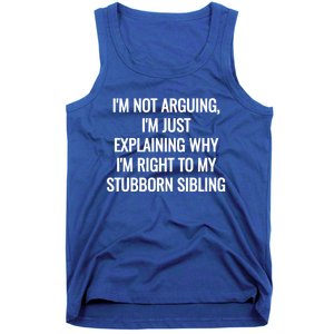 Sarcastic Siblings Quote Family Dynamics Gift Tank Top