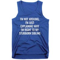 Sarcastic Siblings Quote Family Dynamics Gift Tank Top