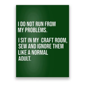 Sew Sewing Quilting Crocheting Funny Poster