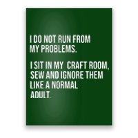 Sew Sewing Quilting Crocheting Funny Poster