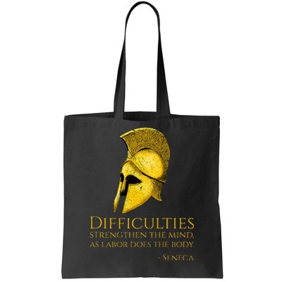 Stoicism Seneca Quote On Difficulties Stoic Philosophy Tote Bag