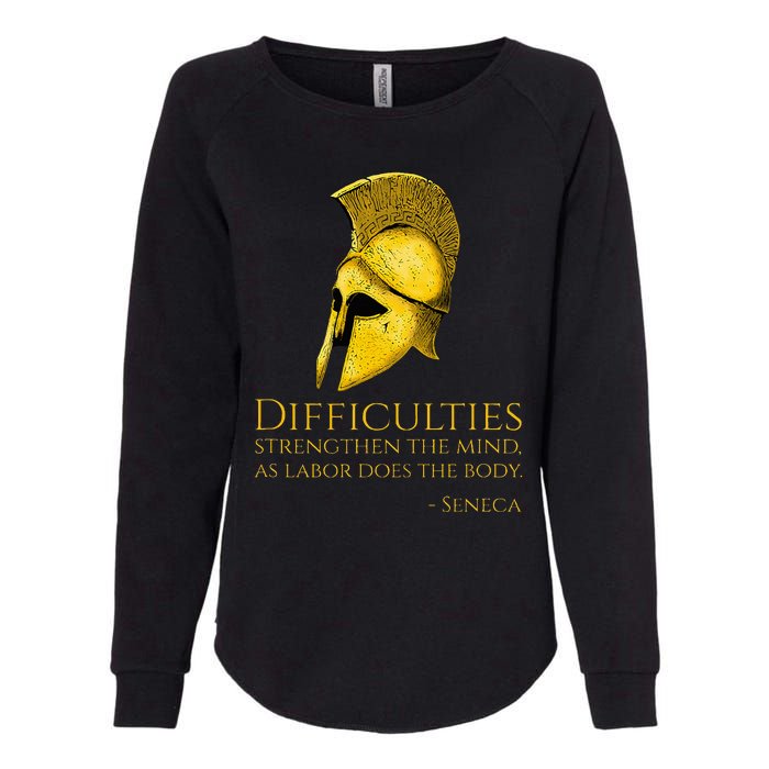 Stoicism Seneca Quote On Difficulties Stoic Philosophy Womens California Wash Sweatshirt