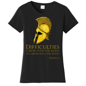 Stoicism Seneca Quote On Difficulties Stoic Philosophy Women's T-Shirt