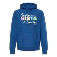 Sagittarius Sista Queen Zodiac Sign Proud Sagittarius Meaningful Gift Premium Hoodie