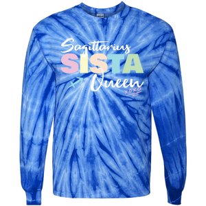 Sagittarius Sista Queen Zodiac Sign Proud Sagittarius Meaningful Gift Tie-Dye Long Sleeve Shirt