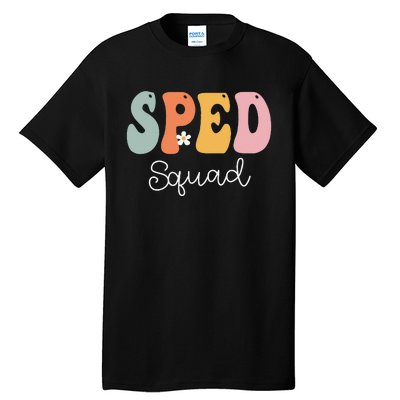 Sped Squad Retro Groovy Vintage Happy First Day Of School Tall T-Shirt