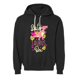 Sister Saurus Rex Dinosaur Garment-Dyed Fleece Hoodie