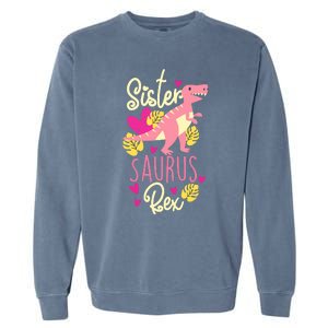 Sister Saurus Rex Dinosaur Garment-Dyed Sweatshirt