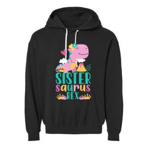 Sister Saurus Rex Dinosaur Dino Design Garment-Dyed Fleece Hoodie