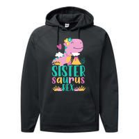 Sister Saurus Rex Dinosaur Dino Design Performance Fleece Hoodie