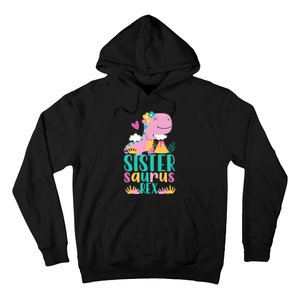 Sister Saurus Rex Dinosaur Dino Design Hoodie