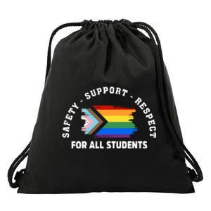 Safety Support Respect All Student LGBTQ Pride Support LGBT Human Rights Drawstring Bag