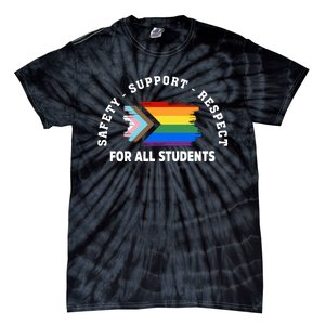 Safety Support Respect All Student LGBTQ Pride Support LGBT Human Rights Tie-Dye T-Shirt