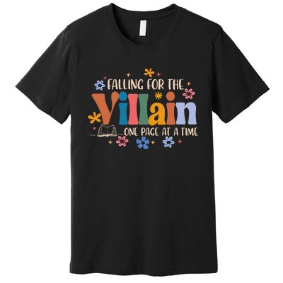 Spicy Smut Reader Falling For The Villain One Page At A Time Premium T-Shirt