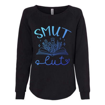 Smut Slutt Reading Smut Book Lover Bookworm Bookish Reader Gift Womens California Wash Sweatshirt