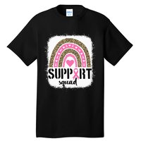 Support Squad Rainbow Pink Warrior Breast Cancer Awareness Tall T-Shirt