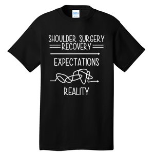 Shoulder Surgery Recovery Tall T-Shirt