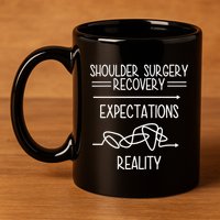 Shoulder Surgery Recovery 11oz C Handle Ceramic Mug