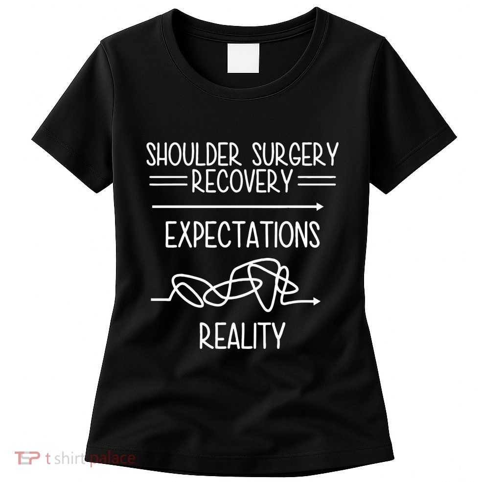 Shoulder Surgery Recovery Womens T-Shirt