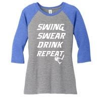 Swing Swear Repeat Golf Golfing Gag Gift Gift Women's Tri-Blend 3/4-Sleeve Raglan Shirt