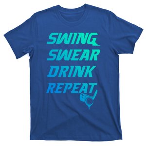 Swing Swear Repeat Golf Golfing Gag Gift Gift T-Shirt