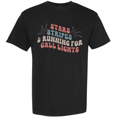 Stars Stripes Running For Call Lights CNA Nurse 4th of July Garment-Dyed Heavyweight T-Shirt