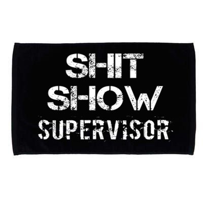 Shit Show Supervisor Funny Mom Boss Manager Teacher Gift Microfiber Hand Towel