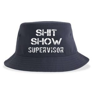 Shit Show Supervisor Funny Mom Boss Manager Teacher Gift Sustainable Bucket Hat