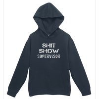 Shit Show Supervisor Funny Mom Boss Manager Teacher Gift Urban Pullover Hoodie