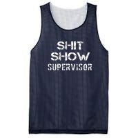 Shit Show Supervisor Funny Mom Boss Manager Teacher Gift Mesh Reversible Basketball Jersey Tank